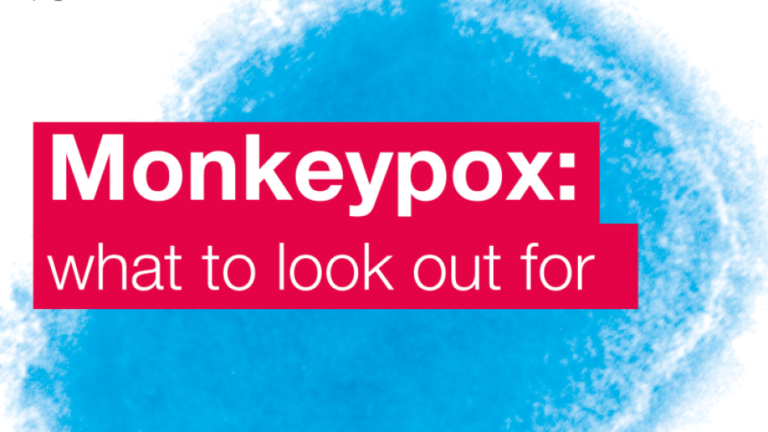Monkeypox â€“ what to look out for